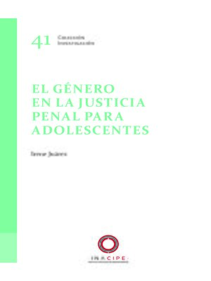 cover image of El género en la justicia penal para adolescentes